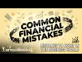 Common financial Mistakes
