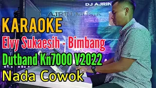 Download Bimbang | Dutband Kn7000 [Karaoke] Elvy Sukaesih - Nada Pria MP3