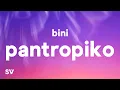 Download Lagu BINI - Pantropiko (Lyrics)