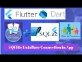 SQFlite Database Connection - Flutter Tutorial