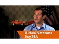 U-Haul Veterans Day PSA