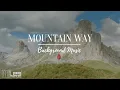 Download Lagu Mountain way : Acoustic Band Calm Peaceful Background Music