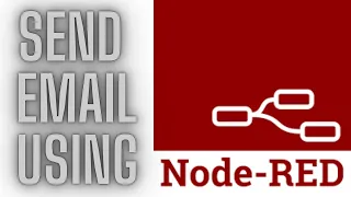 Sending Email using Node-Red All problems fixed