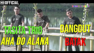 Download Tasita Trio - Aha Do Alana | Lagu Batak 2020 #DangdutBatak MP3