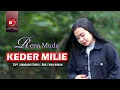 Download Lagu Keder milie Rena ( Official Music Video ᴴᴰ )