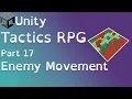 Unity Tactics RPG Tutorial Part 17 Enemy Movement