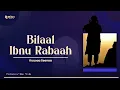 Download Lagu Mu'azzina Jalqabaa Bilaal Ibnu Rabaah | Kuusaa Seenaa #milanmedia #simboo #history #bilal #habesha 