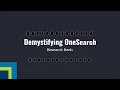 Demystifying OneSearch