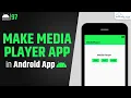 Android Music Player Create Music Player App in Android Studio - Complete Tutorial