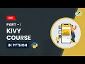 Kivy Course Part-1 Gaurav kumar Jain GeeksforGeeks School