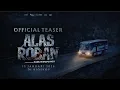 Lagu Alas Roban - Teaser Trailer