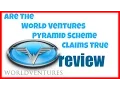 World Ventures Pyramid Scheme - Are The World Ventures Pyramid Scheme Claims True
