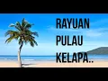 Download Lagu Rayuan Pulau Kelapa