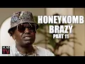 HoneyKomb Brazy I ll Die Before Dealing with Bad J Prince Jr Contract Like Finesse2Tymes Part 11