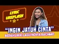 Download Lagu NOVIA BACHMID - INGIN JATUH CINTA (LYRIC UNSPLASH)