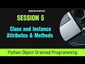 Intro to Python OOP Course Session 5 - Class and Instance Attributes and Instance Methods