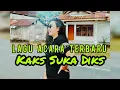 Download Lagu Kaks Suka Diks 💃 Lagu Acara Pesta Terbaru || ALL DJ