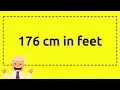 176 cm in feet