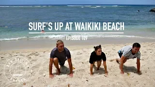 Surf’s Up At Waikiki Beach – Ep. 109 RAN Sailing