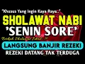 Download Lagu SHOLAWAT PENARIK REZEKI PALING DAHSYAT,Sholawat Nabi Muhammad SAW,SALAWAT JIBRIL PALING MERDU