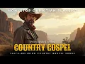Download Lagu Faith-Building Country Gospel Songs with Lyrics – English Christian Music for Every Heart