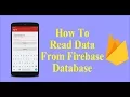 Firebase Tutorial - Read Data From Firebase Database