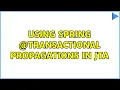 Using Spring Transactional propagations in JTA
