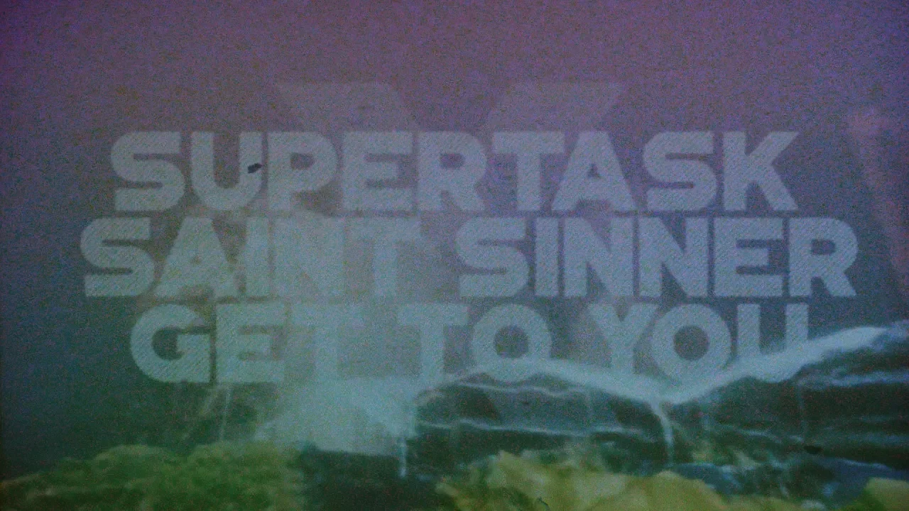 Supertask X Saint Sinner - Get To You Supertask X Saint Sinner - Get To You