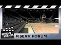 Behind the Scenes Fiserv Forum