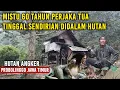 Download Lagu Kisah Viral !! Mbah Mistu selama 60 tahun hidup di hutan menikah dengan Blorong