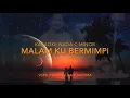 Download Lagu MALAM KU BERMIMPI (KARAOKE NADA C MINOR)                                    VERSI P.RAMLEE \u0026 SALOMA
