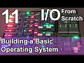 Building a Basic Operating System - IO from Scratch