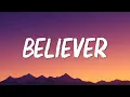 Imagine Dragons - Believer