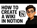 HOW TO CREATE A WIKI IN NOTION STEP-BY-STEP GUIDE 2026