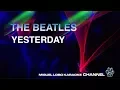 Download Lagu THE BEATLES - YESTERDAY - [KARAOKE] Miguel Lobo