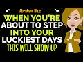 Download Lagu When You’re About To Step Into Your Luckiest Days This Will Show Up✨✅Abraham Hicks 2025