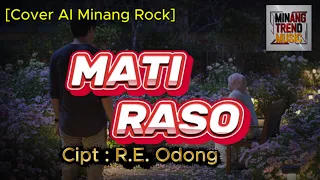 mati raso cipt r e odong cover ai minang rock 
