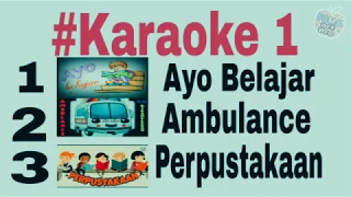 Download Karaoke 1- Lagu edukasi anak Bernyanyi sambil belajar- Ayo belajar lagu baru anak MP3