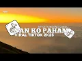 Download Lagu DJ NAN KO PAHAM SLOW REVERB FULL BASS STYLE KONDANG CANDU VIRAL TIKTOK 2K25