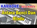 Download Lagu ANTARA BENCI DAN RINDU ll KARAOKE NOSTALGIA ll OBBIE MESSAKH ll RATIH PURWASIH ll NADA WANITA C=DO