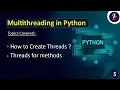 Multithreading in Python - 05 Creating Threads for Methods Threading in Python