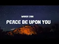 Download Lagu Maher Zain - Peace Be Upon You (Lyrics)