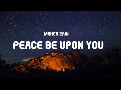 Download MP3 Maher Zain - Peace Be Upon You (Lyrics)