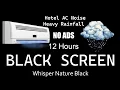 NO ADS Fall Into Sleep Instantly with Hotel AC Noise Heavy Rainfall Tonight White Noise