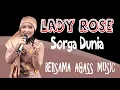 Lagu Sorga Dunia - Lady Rose - Agass Music - Mister Mediagraph