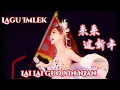 Download Lagu LAGU IMLEK - Lai Lai Guo Xin Nian 来来过新年 Helen Huang LIVE - Lagu Mandarin Lirik Terjemahan