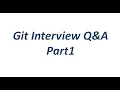 Git Interview Q A-Part1