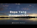 Bapa Yang Mengasihiku Karaoke - Putri Siagian -