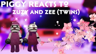 Piggy reacts to Zuzy and Zee Twins Piggy