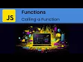 JavaScript - Functions How to Call a Function